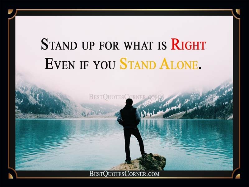 Stand Up For What is Right