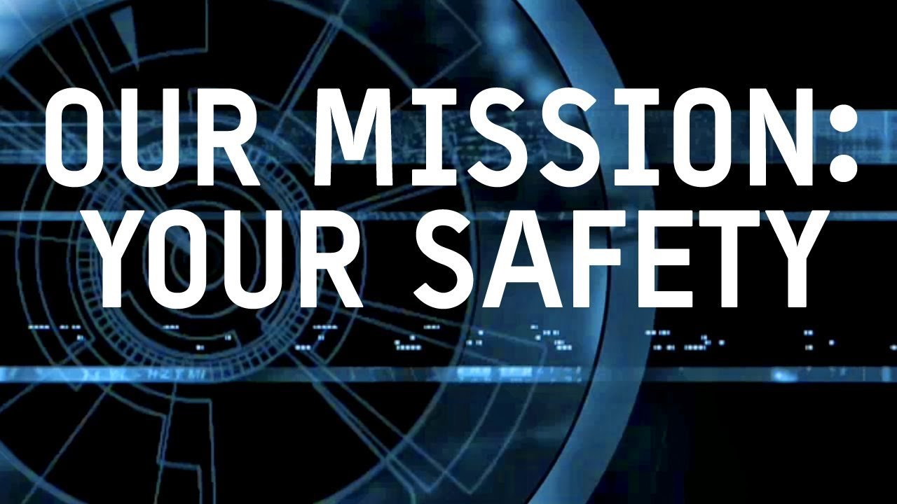 Our Mission is Your Safety